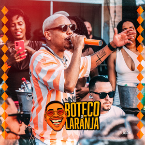 Boteco do Laranja: Coração Partido / Marra de Durão, Bloco 6 (Ao Vivo)