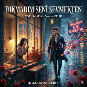 Özcan ÇELİK- BIKMADIM SENİ SEVMEKTEN (Eurodance Versiyon)