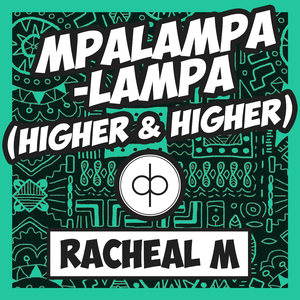 Mpalampalampa (Higher & Higher)