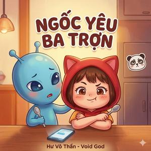 Ngốc Yêu Ba Trợn