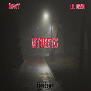 streets (feat. H3AVY & LiL Demo)