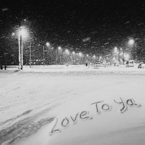 Love to ya