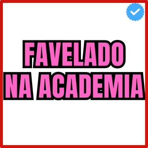 FAVELADO NA ACADEMIA
