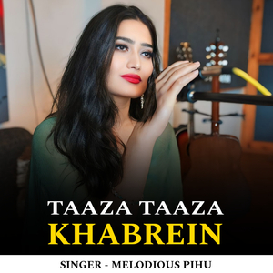 Taaza Taaza Khabrein