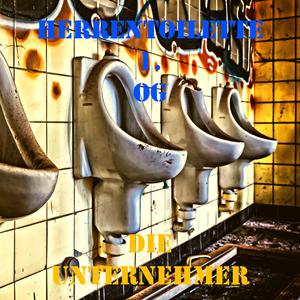 Herrentoilette 1. OG (feat. TimMixedIt) (feat. TimMixedIt)