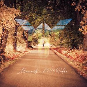 Moments (2025 redux)