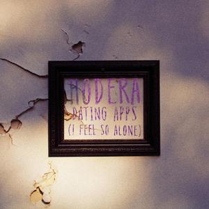 Dating Apps (I feel so alone)