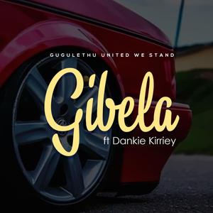 Gibela [feat. Dankie Kirriey] (Instrumental) (Instrumental)