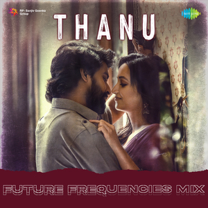 Thanu - Future Frequencies Mix