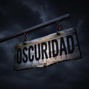 OSCURIDAD