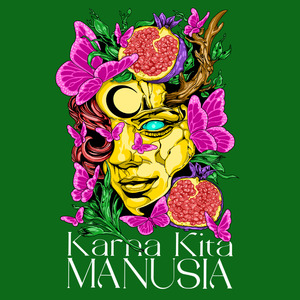 Karna Kita Manusia