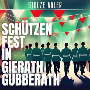 Schützenfest in Gierath Gubberath