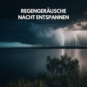 Regengeräusche: Nacht Entspannen (11)