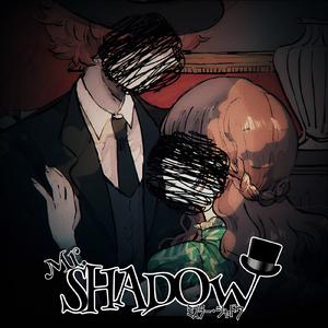 Mr. SHADOW (feat. ロス)