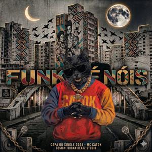 Funk é nóis