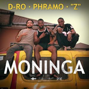 MONINGA (feat. "Z" & Phramo)