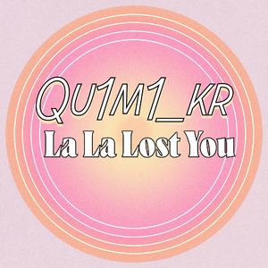 La La Lost You