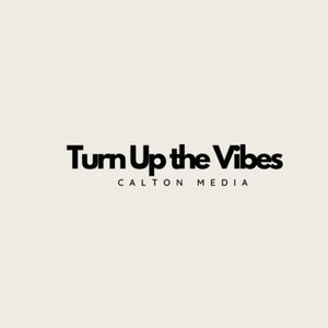 Turn up the Vibes