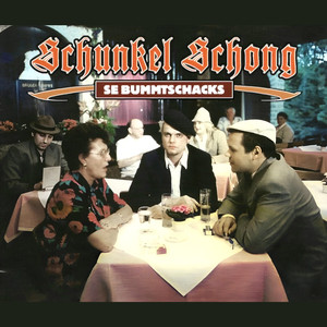 Schunkel Schong (Radio Version)
