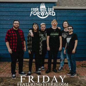 Friday (feat. Everbloom)