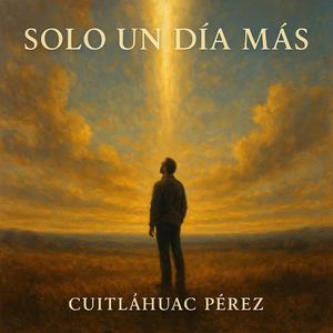 Solo un día mas (Remastered)