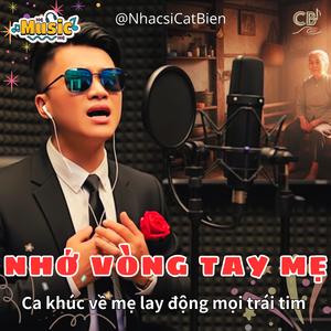 Nhớ Vòng Tay Mẹ