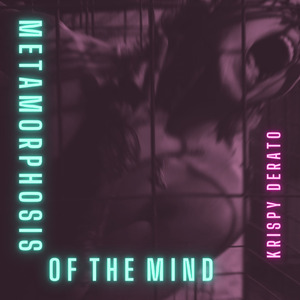 Metamorphosis of the Mind