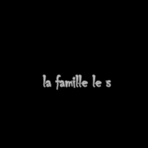 la famille le s