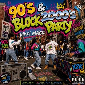 90's & 2000's Block Party