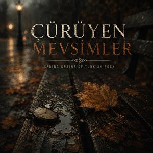 Çürüyen Mevsimler (Official Audio)