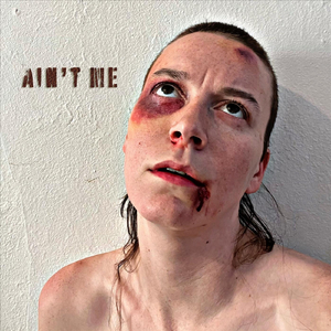 Ain’t Me