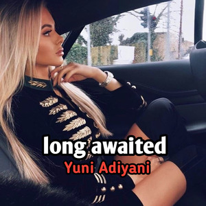 Long Awaited