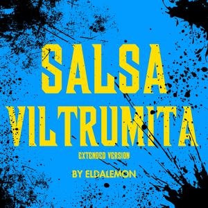 SALSA VILTRUMITA (Extended Version)