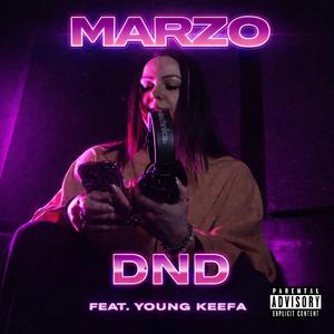 DND (feat. Young Keefa)