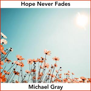Hope Never Fades