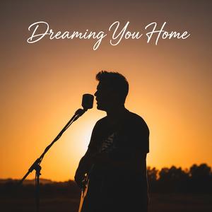 Dreaming You Home