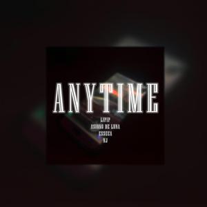 Anytime (feat. Asiong De Luna & esseca)