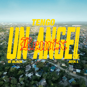 Tengo Un Angel (Remix)