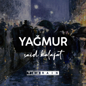 Yağmur (The Rain)