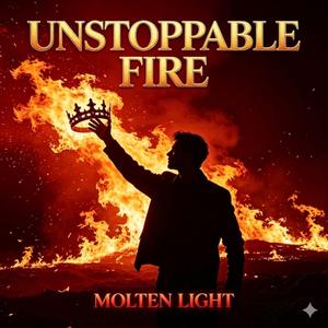 Unstoppable fire