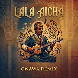 Lalla Aicha (Remix)