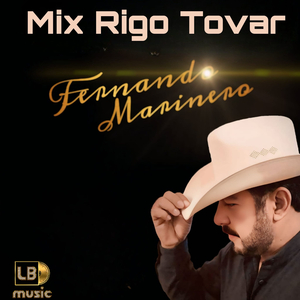 Mix Rigo Tovar: Oh que gusto de volverte a ver / La sirenita / La Calandria Canta