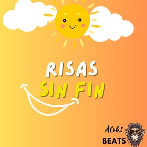 Risas Sin Fin (Instrumental)
