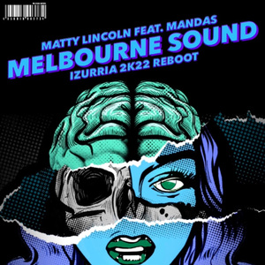 Melbourne Sound 2.0 (IZURRIA Remix)