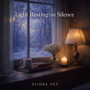 Light Resting on Silence