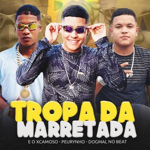 Tropa da Marretada
