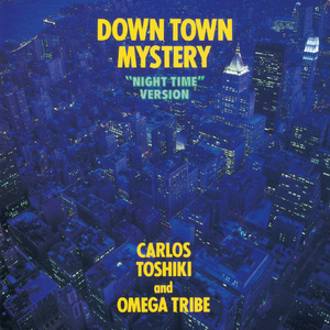 Down Town Mystery (DAYLIGHT VERSION) [Single Version] [2022 Remaster]