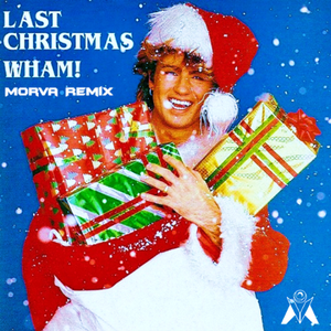 Last Christmas (Morva Remix)