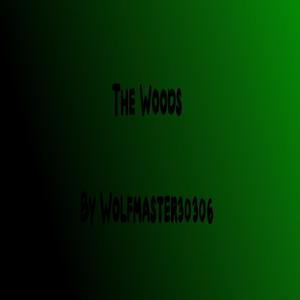 The Woods
