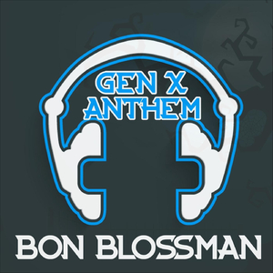 Gen X Anthem